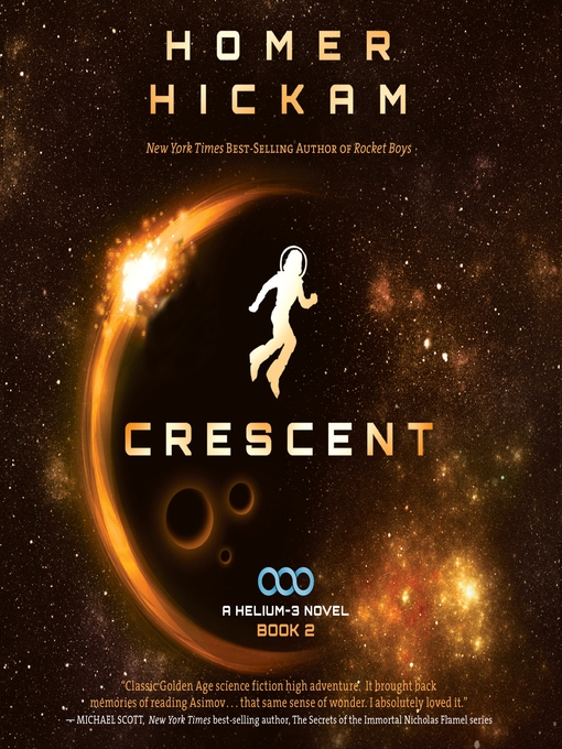 Title details for Crescent by Homer Hickam - Available